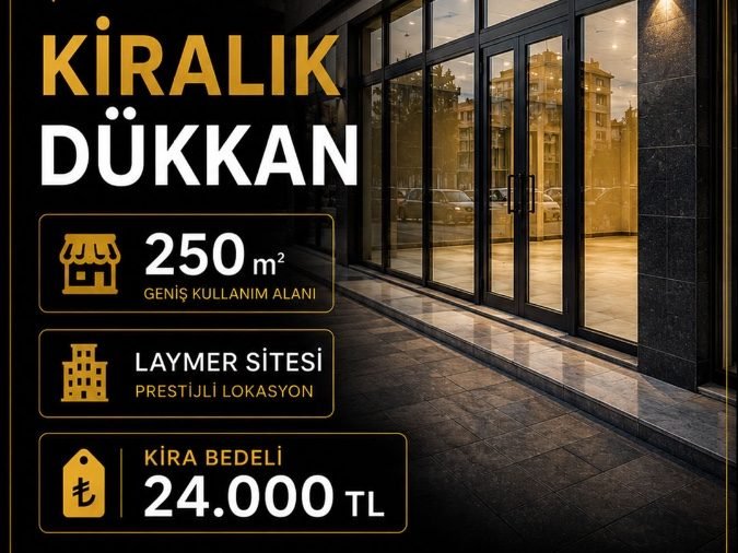 250 m2  Kiralık Dükkan Devlet hastanesi Yanı Laymer Sitesi